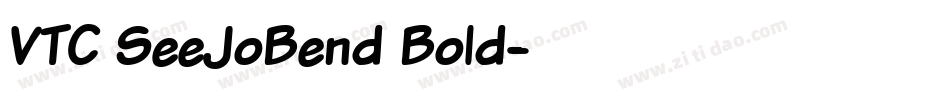VTC SeeJoBend Bold字体转换